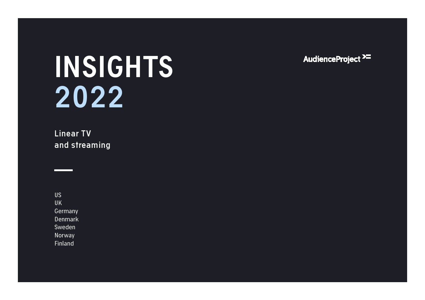 AudienceProject：2022年傳統(tǒng)電視和流媒體報告