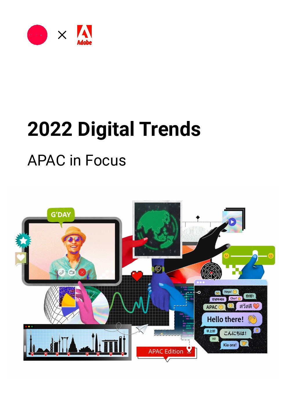 Adobe：2022年亞太地區(qū)網(wǎng)絡(luò)趨勢報告