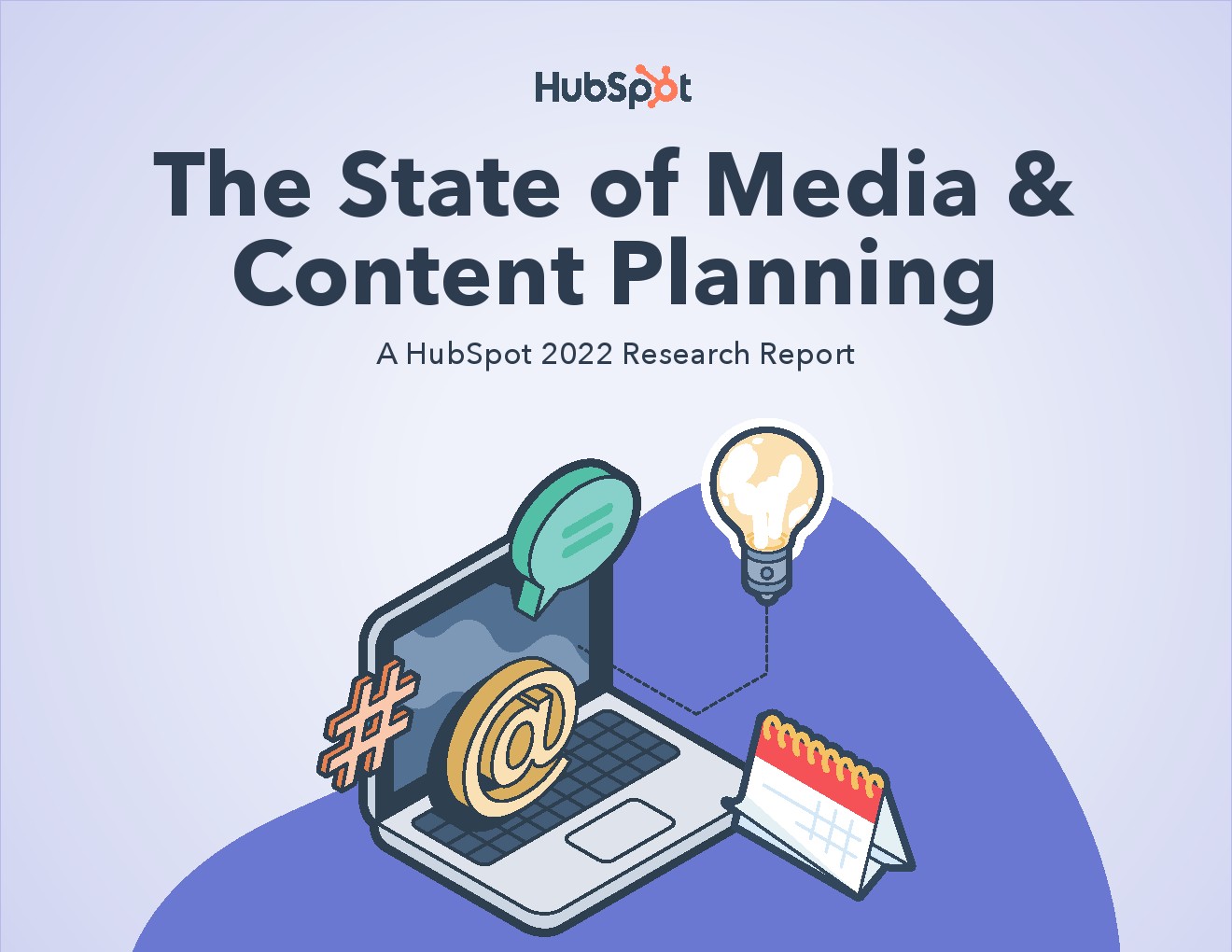 HubSpot：2022年媒體和內(nèi)容規(guī)劃報告