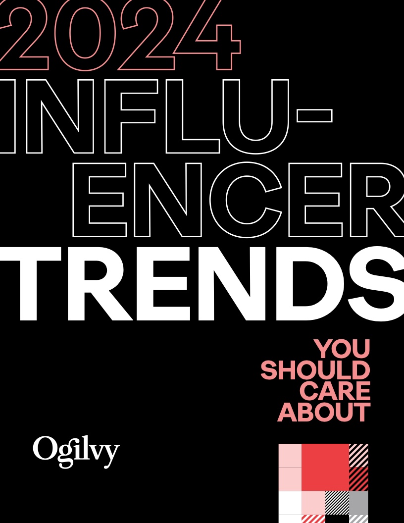 Ogilvy：2024年意見領(lǐng)袖趨勢