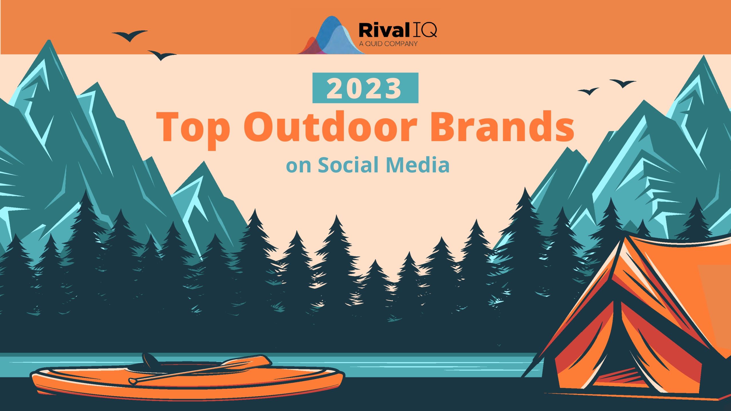 RivalIQ：2023年社交媒體十大戶外品牌