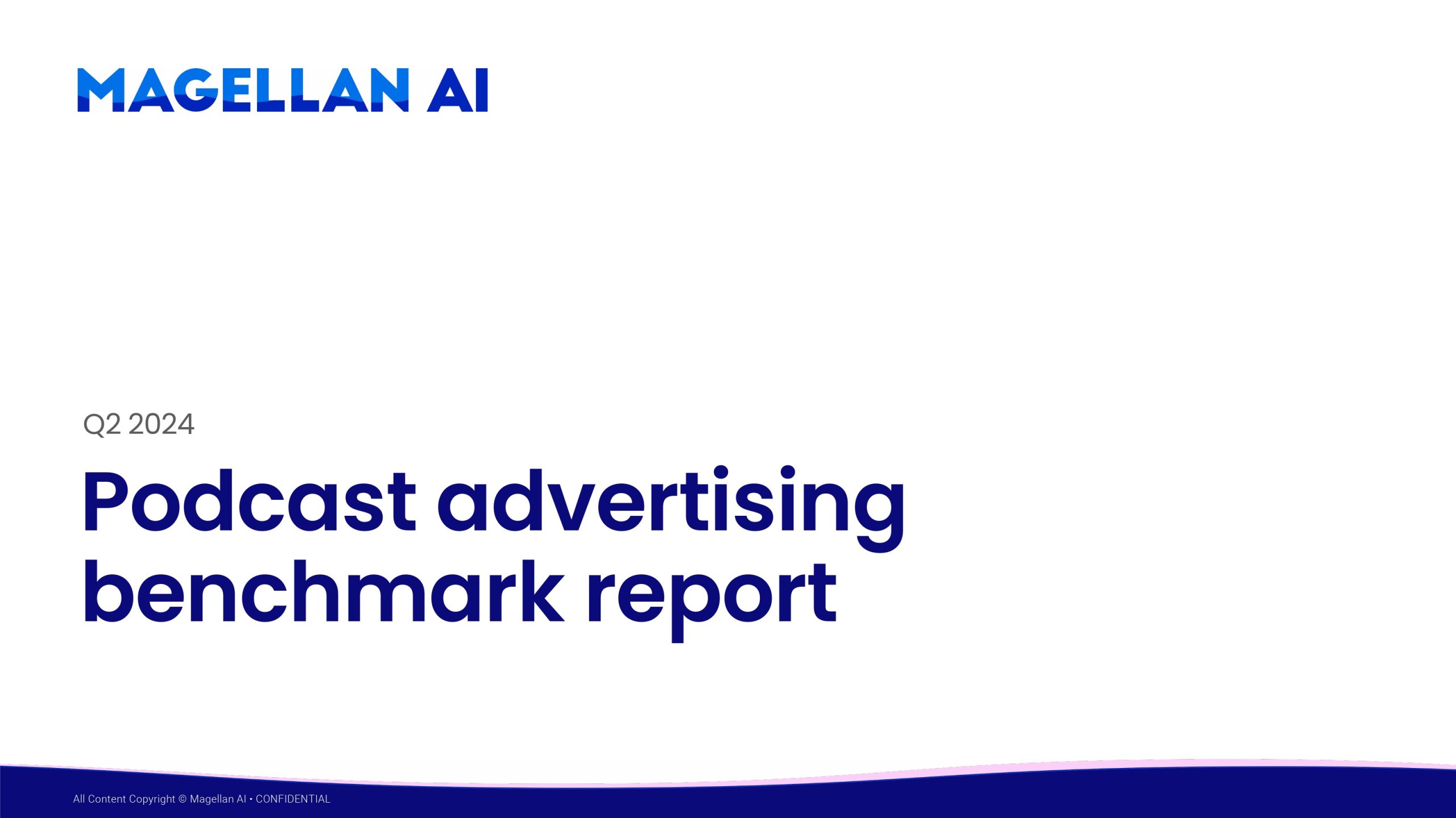 Magellan AI：2024年第二季度播客廣告報告